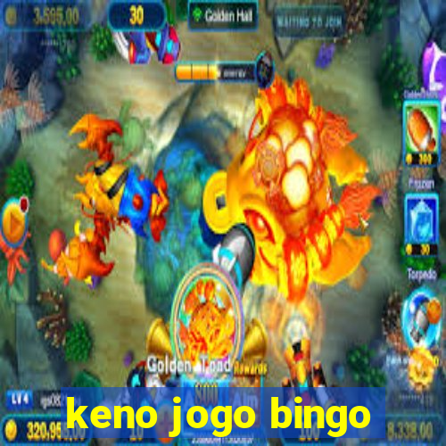 keno jogo bingo