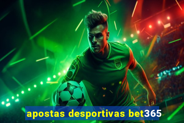 apostas desportivas bet365