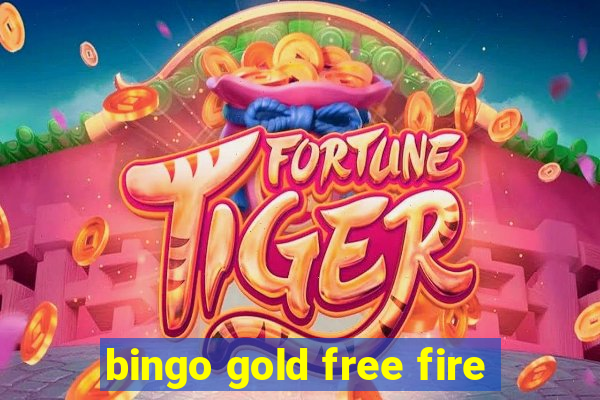 bingo gold free fire