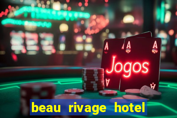 beau rivage hotel casino biloxi