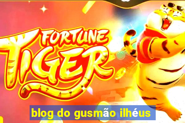 blog do gusmão ilhéus