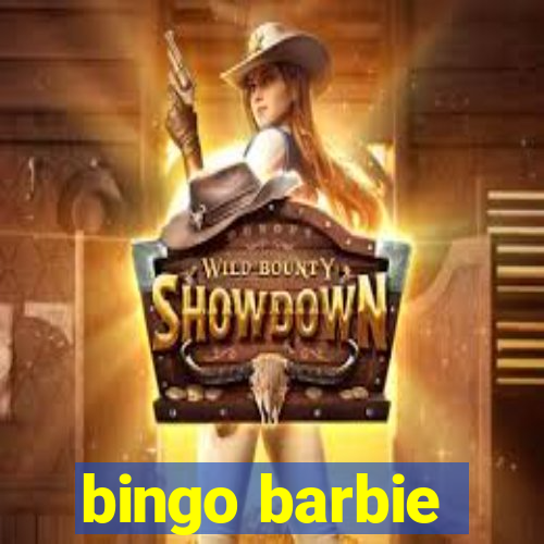 bingo barbie