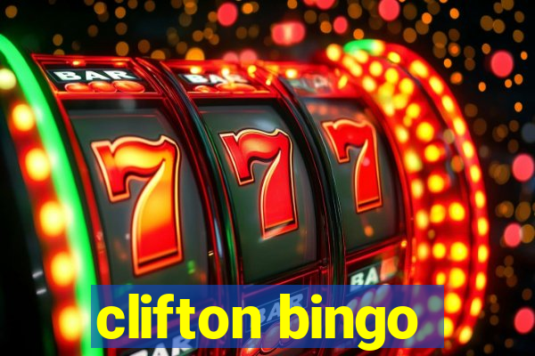 clifton bingo