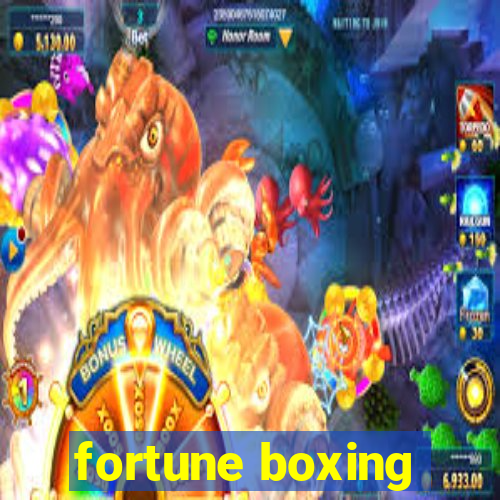 fortune boxing