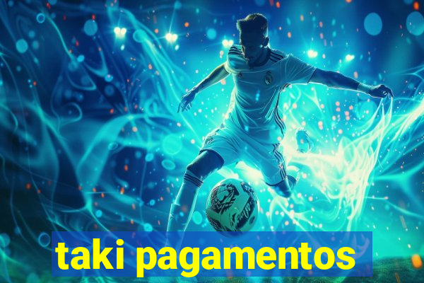 taki pagamentos