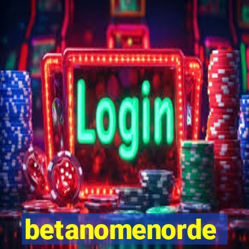 betanomenorde