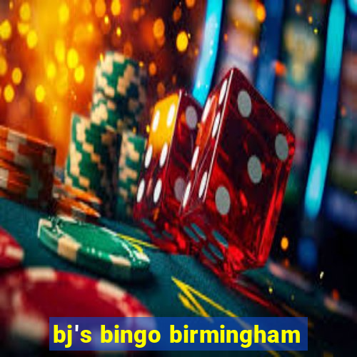 bj's bingo birmingham