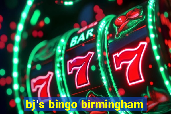 bj's bingo birmingham