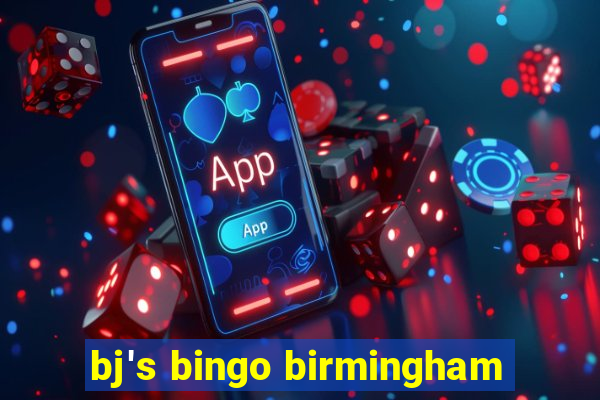 bj's bingo birmingham