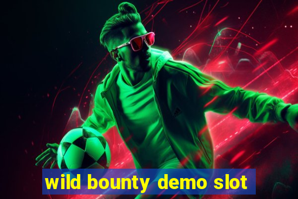 wild bounty demo slot