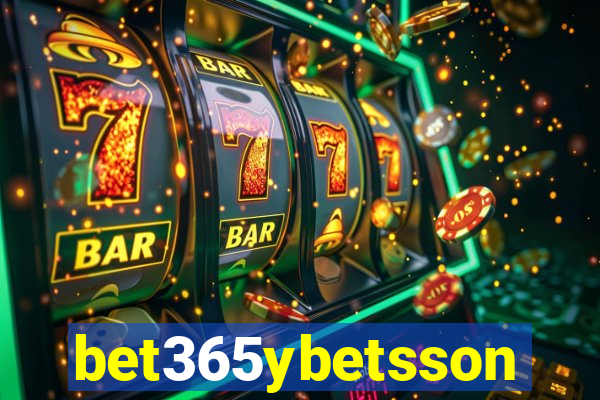 bet365ybetsson