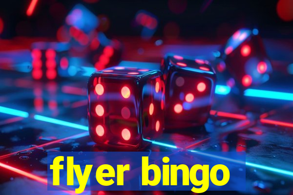 flyer bingo