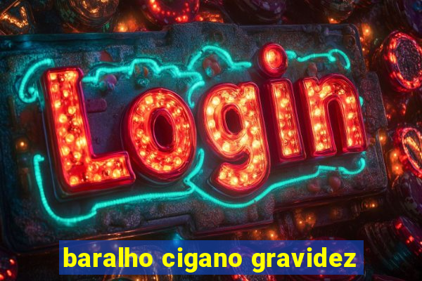 baralho cigano gravidez