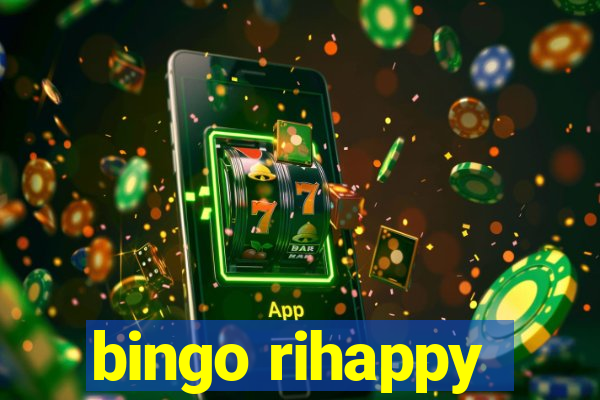 bingo rihappy