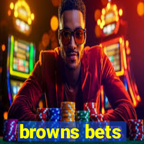 browns bets