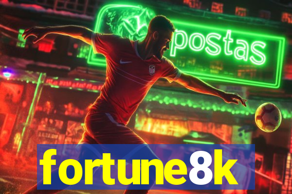 fortune8k