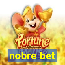 nobre bet