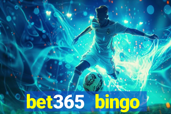 bet365 bingo welcome bonus