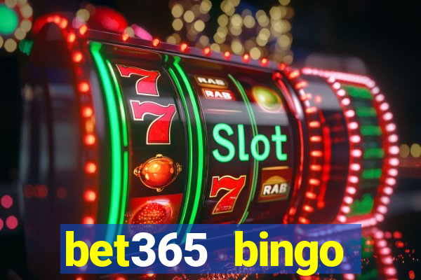 bet365 bingo welcome bonus