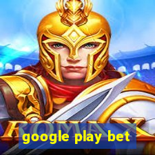 google play bet