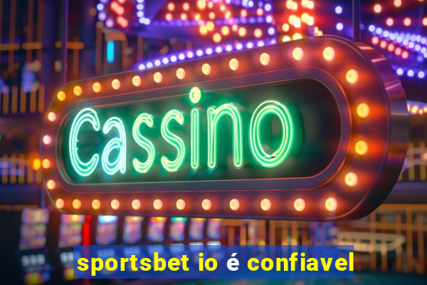 sportsbet io é confiavel