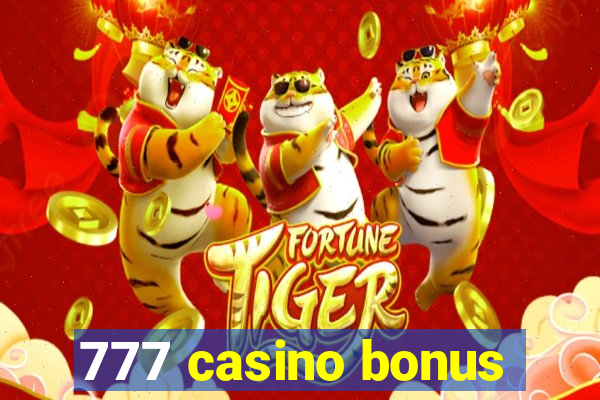 777 casino bonus