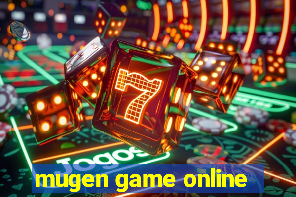 mugen game online