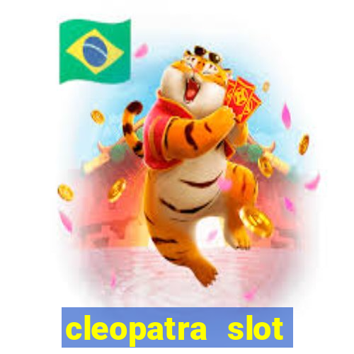 cleopatra slot machine free play