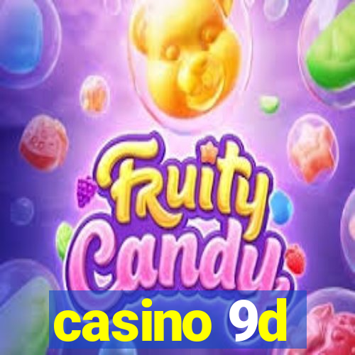 casino 9d