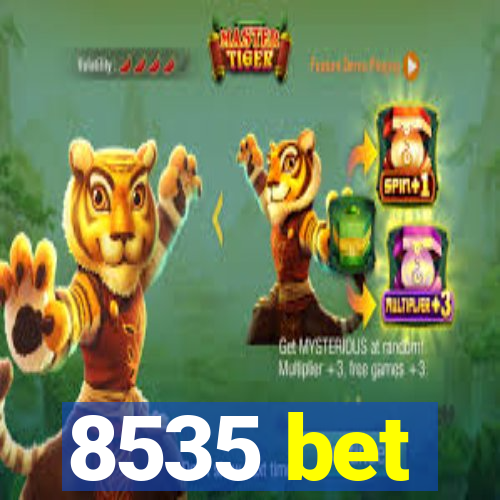 8535 bet