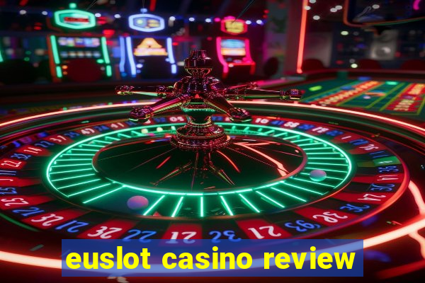 euslot casino review