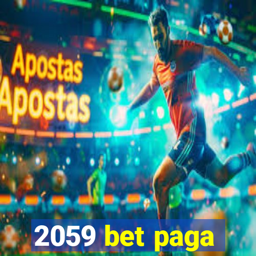 2059 bet paga