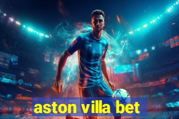 aston villa bet