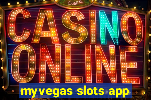 myvegas slots app