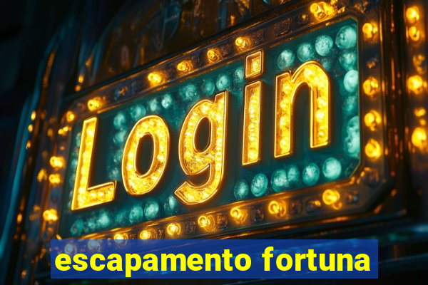 escapamento fortuna