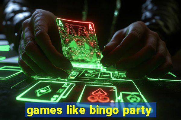 games like bingo party