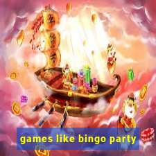 games like bingo party