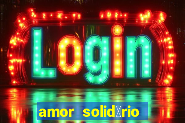 amor solid谩rio bingo ourinhos