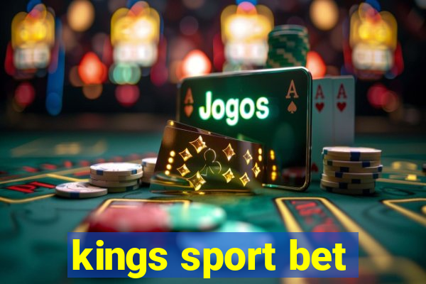 kings sport bet