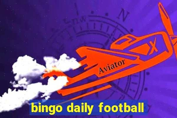 bingo daily football