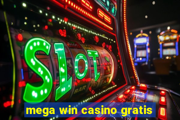 mega win casino gratis